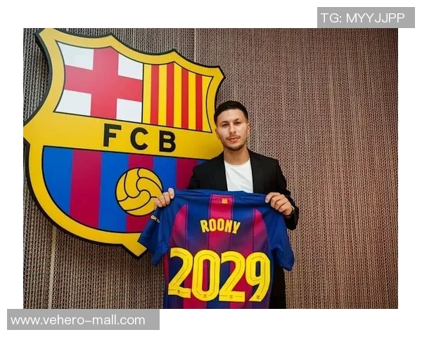 巴塞罗那宣布签下5名新援，引援力度大增，强势备战新赛季